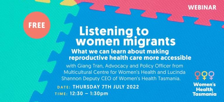 Image shows a background of coloured interlocking puzzle pieces, with text that reads: Listening to Women Migrants: What we can learn about making reproductive health more accessible.