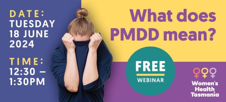 Banner with image of woman with shirt pulled over her face, and text saying 'What does PMDD mean? Free webinar: Tuesday 18 June 2024 12:30-1:30PM'